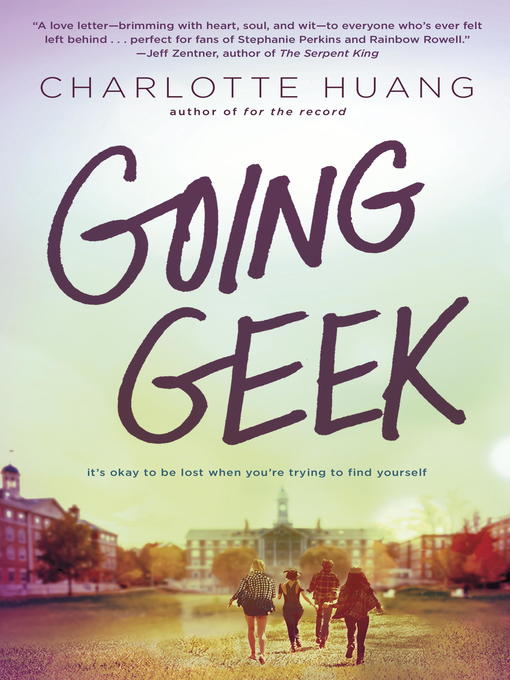Title details for Going Geek by Charlotte Huang - Available